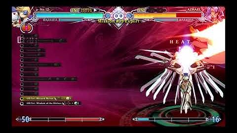 BlazBlue Central Fiction Mu-12 Mission #09 Expert Challenge