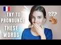 10 French Words that you Pronounce INCORRECTLY 😱 | French Pronunciation