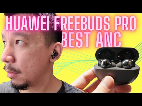 Huawei's FreeBuds Pro Are So Good, I Broke My