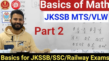 Basics of Math ~  Part 2 || For All Competitive Exams || JKSSB MTS/VLW/SSC/Railway | Aptitude