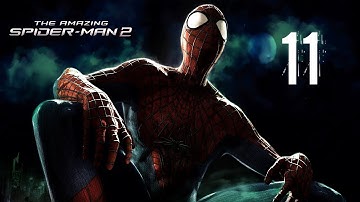 The Amazing Spider-Man 2 - Walkthrough 11 - Mission 7: No One Is Safe Part 1