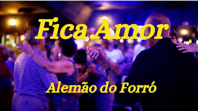 Alemão do forró - Fica Amor (Clipe Oficial) 