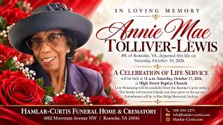 Celebration of Life for Annie Mae Tolliver-Lewis