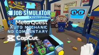 Job Simulator – Meta Quest | Auto Mechanic [No Commentary]