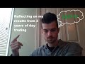 THE TRUTH about how difficult becoming a profitable day trader was for me