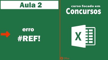 Curso Excel aula 2 erro #REF!