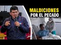 MALDICIONES POR EL PECADO - PASTOR YHON AGUAYO | Ministerio El Buen Pastor
