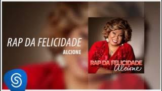 Rap da Felicidade  - Alcione (Áudio Oficial)