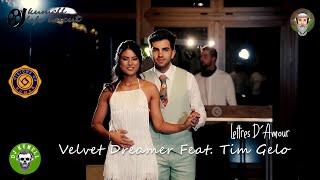 VELVET DREAMER feat. ISA DEVISE, TIM GELO  I "Lettres D´Amour" I CHILL OUT LOUNGE MUSIC FOR LOVERS