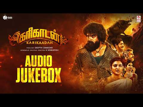Karikaadan Audio Jukebox [Tamil] | Kaada Natraj, Niriksha Shetty | K Venkatesh