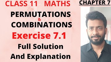 Permutations and Combinations Exercise 7.1| Class 11 Maths NCERT Exercise 7.1 Solution |
