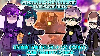 [🇷🇺/🇺🇸] Skibidi toilet react to "skibidi toilet 71 + 72 (part 1)" and shorts video