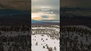 Perfect Family Snow Day in Mammoth Lakes #Shorts