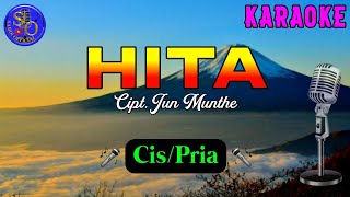 HITA|Cipt.Jun Munthe|KARAOKE PRIA(Cis)