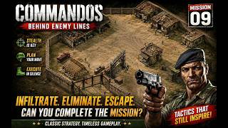 Commandos Behind Enemy Lines | Mission 9 Full Gameplay 🪖 Tactical Warfare!