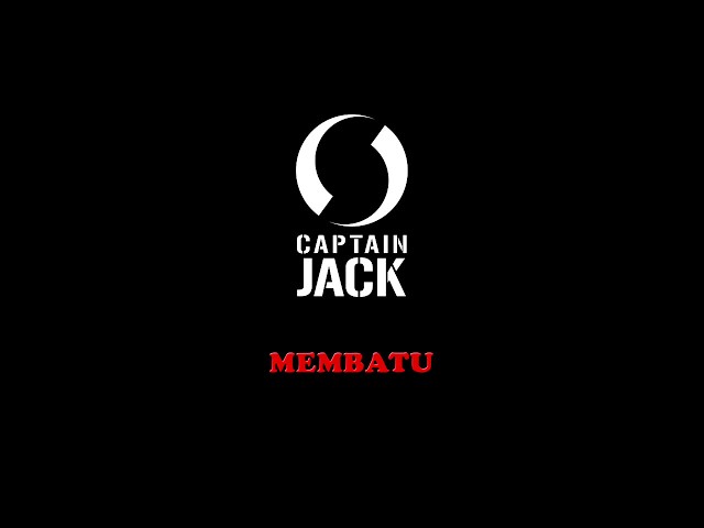 Captain Jack - Membatu class=