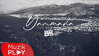 Oğulçet - Yarımada (Official Lyric Video) Resimi