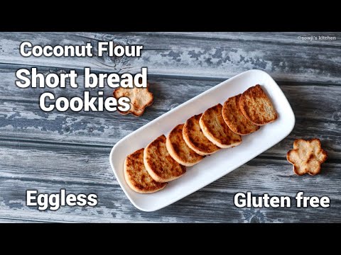 Coconut Flour Shortbread Cookies Recipe | Eggless coconut cookies  | Gluten Free | Sowji's Kitchen