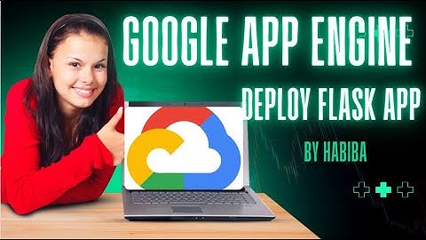 How to Deploy Python Flask App on Google App Engine |Virtual Systems and Services Lab by habiba