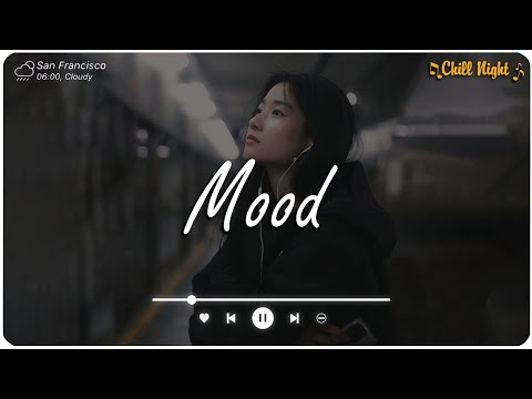 Mood , You Broke Me First ♫ English Sad Songs Playlist ♫ Acoustic Cover Of Popular