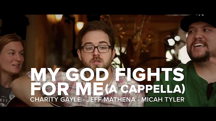 My God Fights For Me - A Capella by @PeopleAndSongs feat Micah Tyler, Charity Gayle, Jeff Mathena