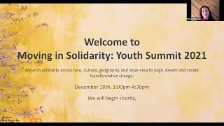 Moving in Solidarity Youth Summit Main Session including Keynote & Performance