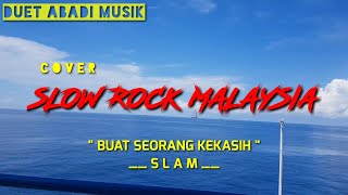 BUAT SEORANG KEKASIH ( S L A M ) COVER KARAOKE LIVE DUET ABADI MUSIK