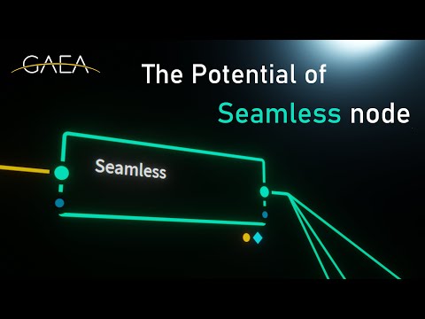The Potential of Seamless node in Gaea 1.3