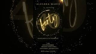 40TH BIRTHDAY VIDEO INVITE  #videoinvite #personalizedinvitations
