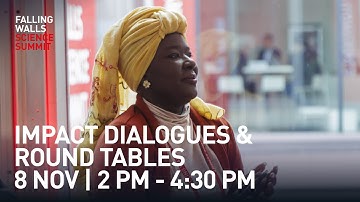 LIVE: Falling Walls Circle - Impact Dialogues & Round Tables | Falling Walls Science Summit 2025