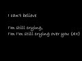 Taio Cruz - Crying Over You ft John Reid w/ Lyrics