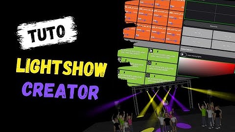 TUTO - Lightshow Creator