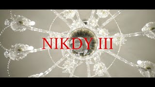 Resetedh & Forest Blunt - Nikdy 3 ft. Vercetti CG (prod. KY X ICEMELODIES) (OFF.VD)