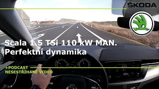 Nesestříhaný záznam: Test spotřeby Škoda Scala Style 1.5 TSI 110kW man. Neskutečně povedené auto!