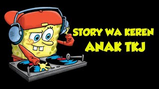 STORY WA KEREN!! [anak TKJ]  spongeBob versi burung gagak