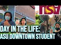 Day in the Life of an ASU Downtown Student