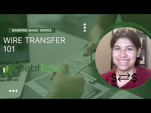 Wire Transfers | Banking Basics 6