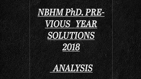 NBHM PhD 2018 ANALYSIS Previous year solutions