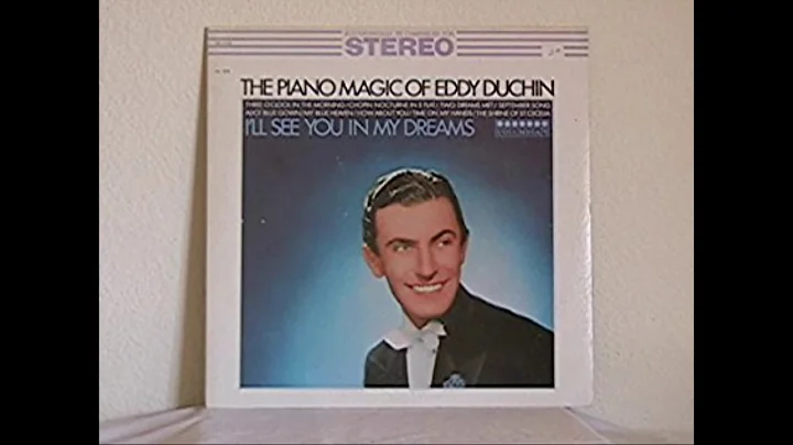 Eddy Duchin Piano Magic I'll See You in my Dreams ...