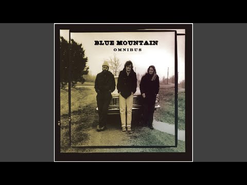 Blue Mountain — When You're Not Mine