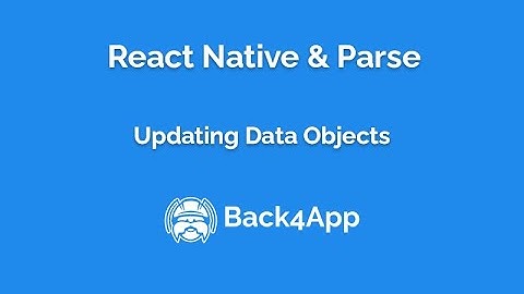 React Native Parse - Updating Data Objects