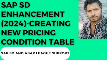 SAP SD Enhancement (2024)-Creating new pricing condition table