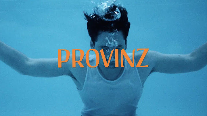 Provinz - Spring (Official Video)
