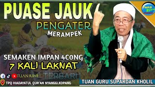 Puase Jauk Pengater | TUAN GURU SUPARDAN KHOLIL | Di Tpq Hidayatul Qur'an Nyanggi