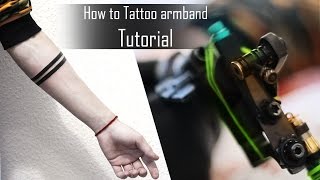 How to Tattoo armband - Tips and Tricks for Beginners - Time Lapse & Close Up