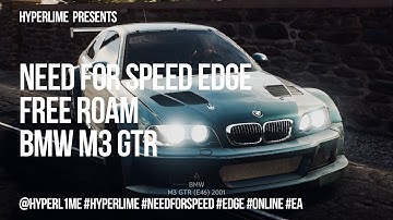 BMW M3 GTR Free Roam - Need for Speed EDGE [2K - 60fps]
