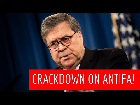 TAKING DOWN ANTIFA: AG Barr and DOJ CRACKS DOWN on Left-Wing Agitators at Press Conference