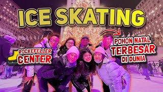 SERU-SERUAN BARENG TEMAN”! ICE SKATING DI ROCKEFELLER CENTER!