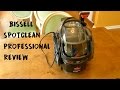 Bissell SpotClean Professional Portable Carpet Cleaner REVIEW