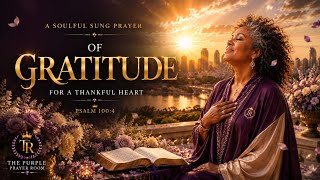 Listen to This Song If You Have A Thankful Heart ❤️ Powerful Worship Song 